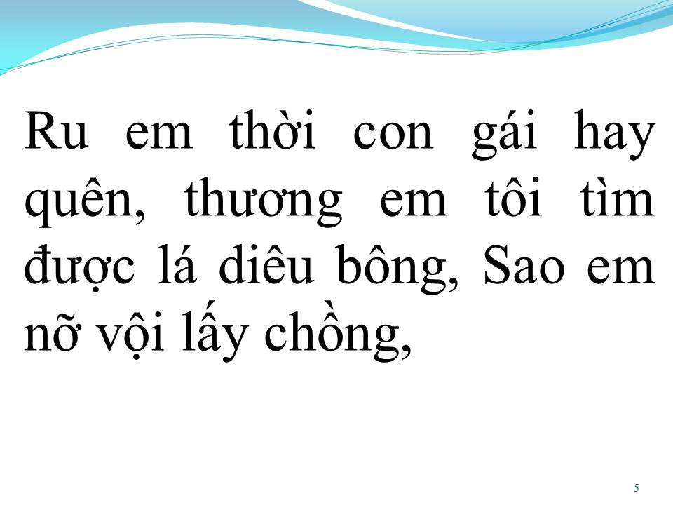 Lời bài hát LÁ DIÊU BÔNG (SAO EM NỠ VỘI LẤY CHỒNG)