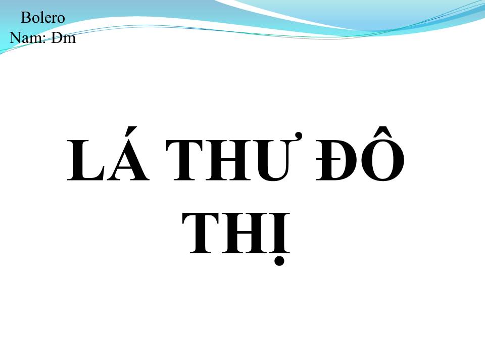 Lời bài hát LÁ THƯ ĐÔ THỊ