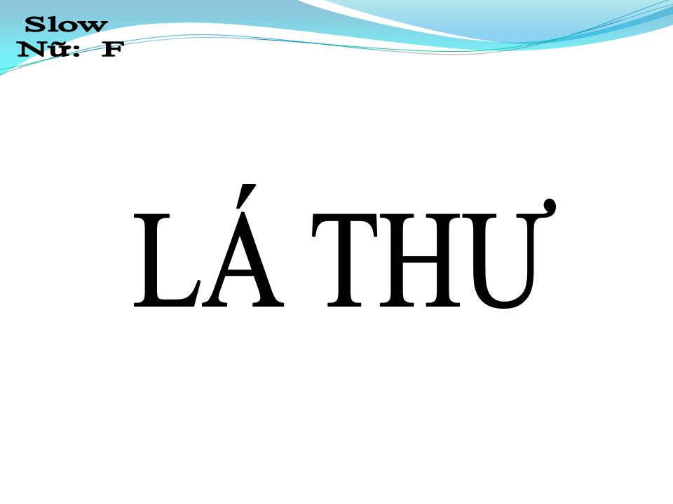 Lời bài hát LÁ THƯ