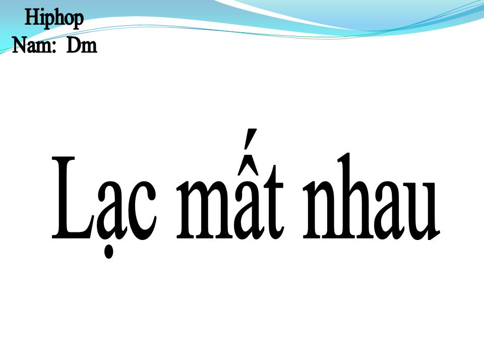 Lời bài hát LẠC MẤT NHAU