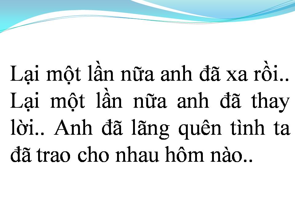 Lời bài hát LẠI MỘT LẦN NỮA