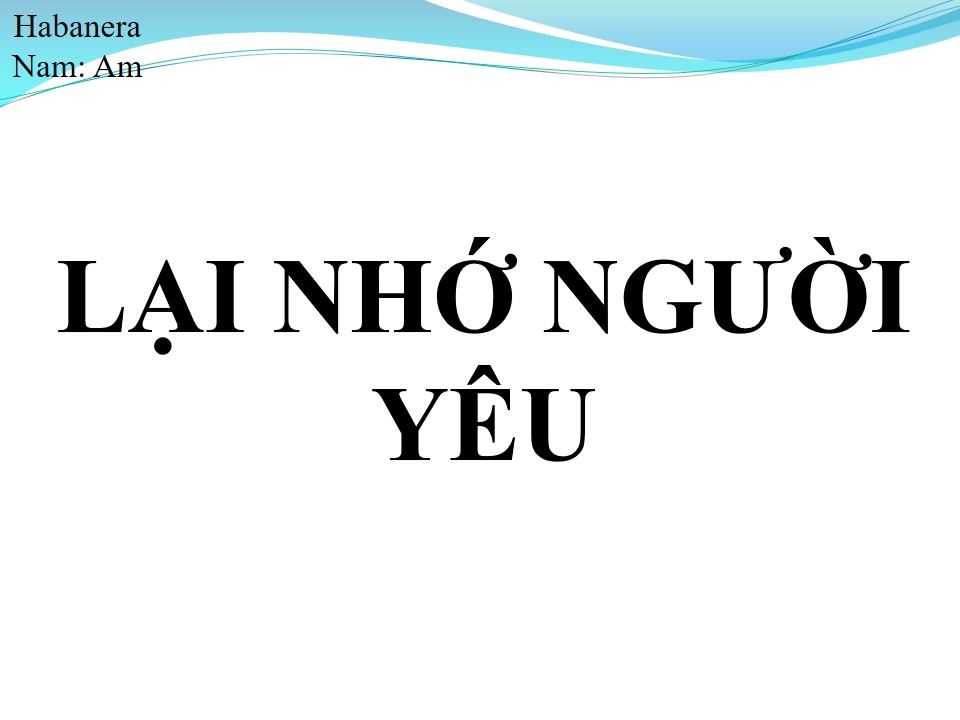 Lời bài hát LẠI NHỚ NGƯỜI YÊU