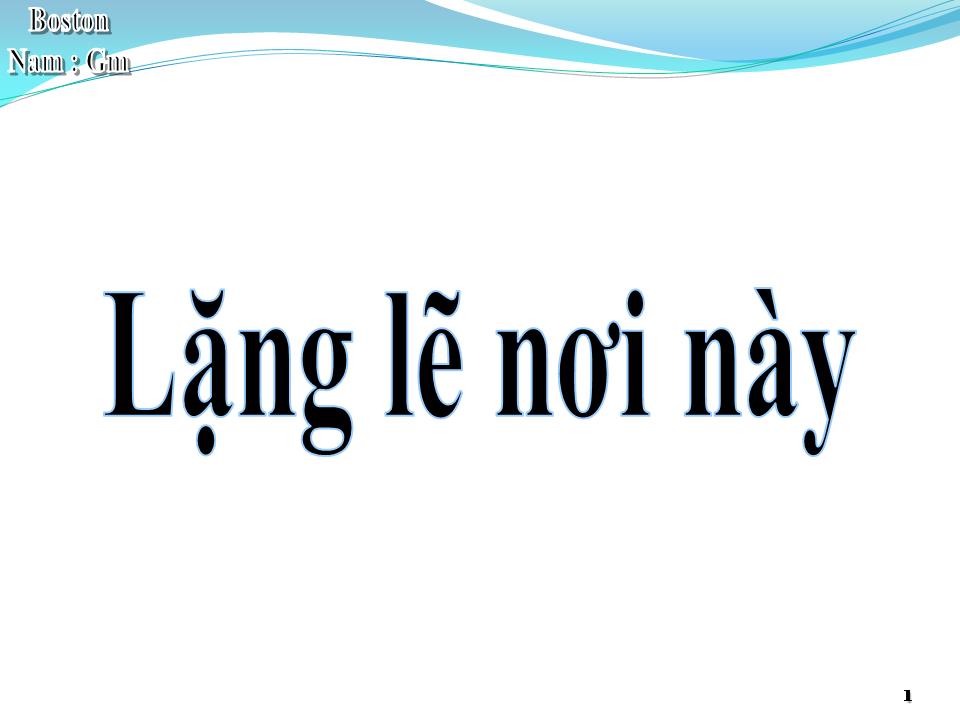 Lời bài hát LẶNG LẼ NƠI NÀY