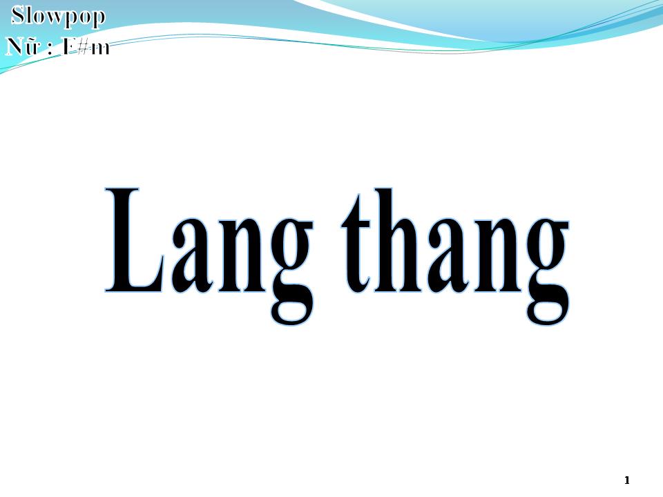 Lời bài hát LANG THANG