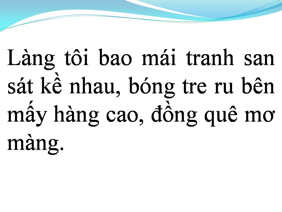 Lời bài hát LÀNG TÔI