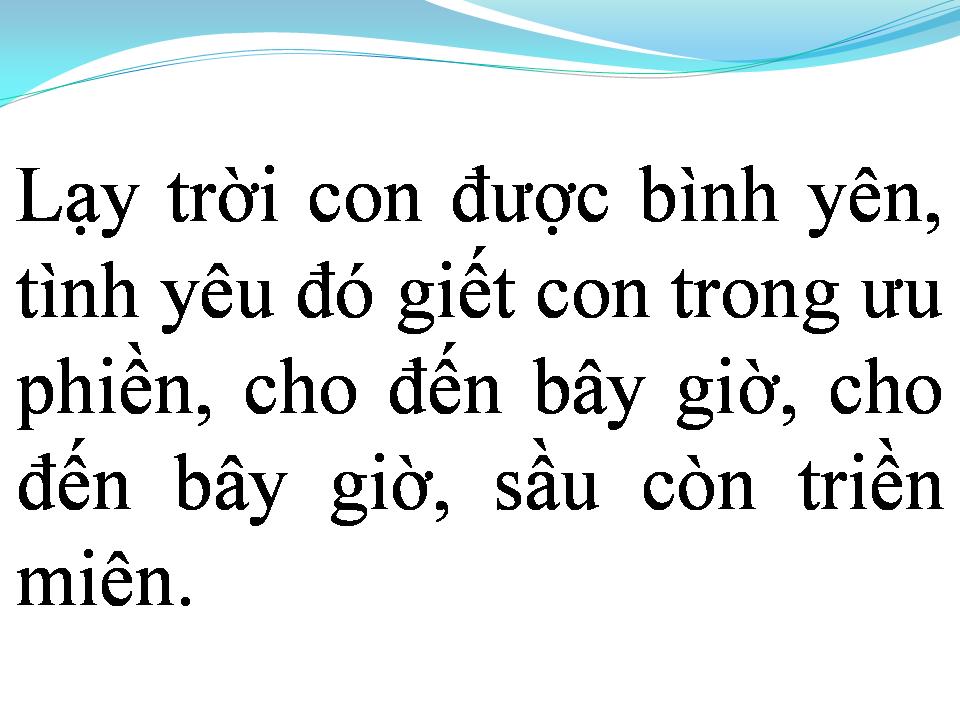 Lời bài hát LẠY TRỜI CON ĐƯỢC BÌNH YÊN