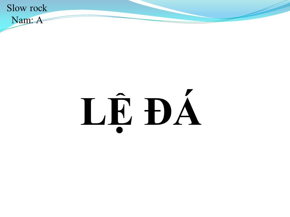 Lời bài hát LỆ ĐÁ