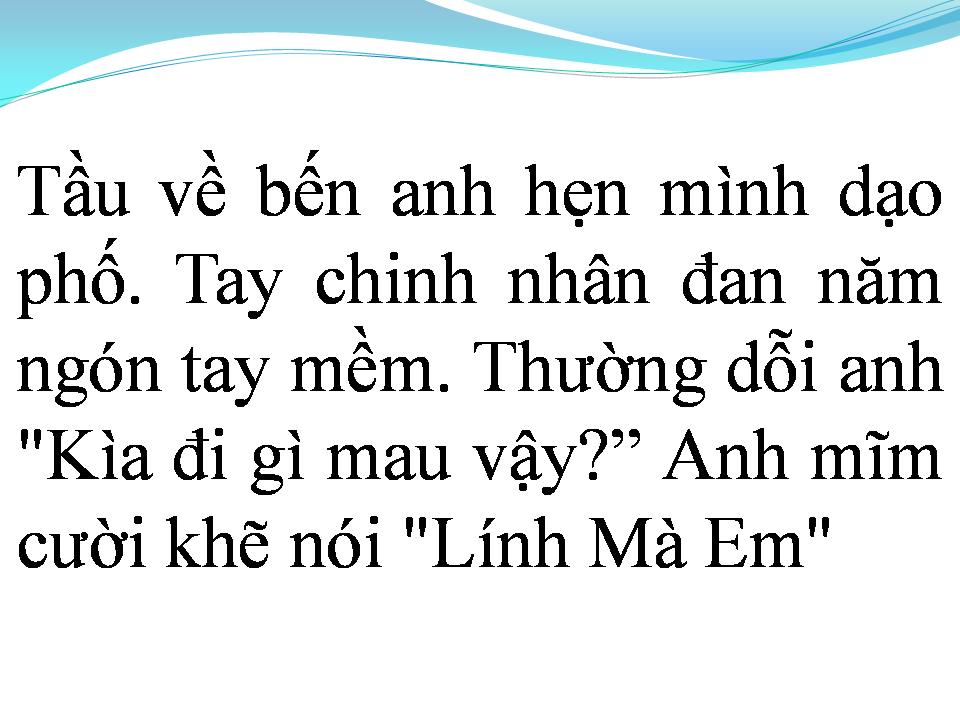 Lời bài hát LÍNH MÀ EM