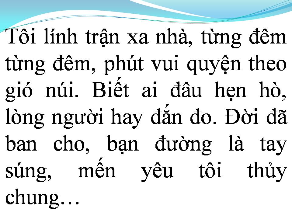 Lời bài hát LÍNH TRẬN MIỀN XA