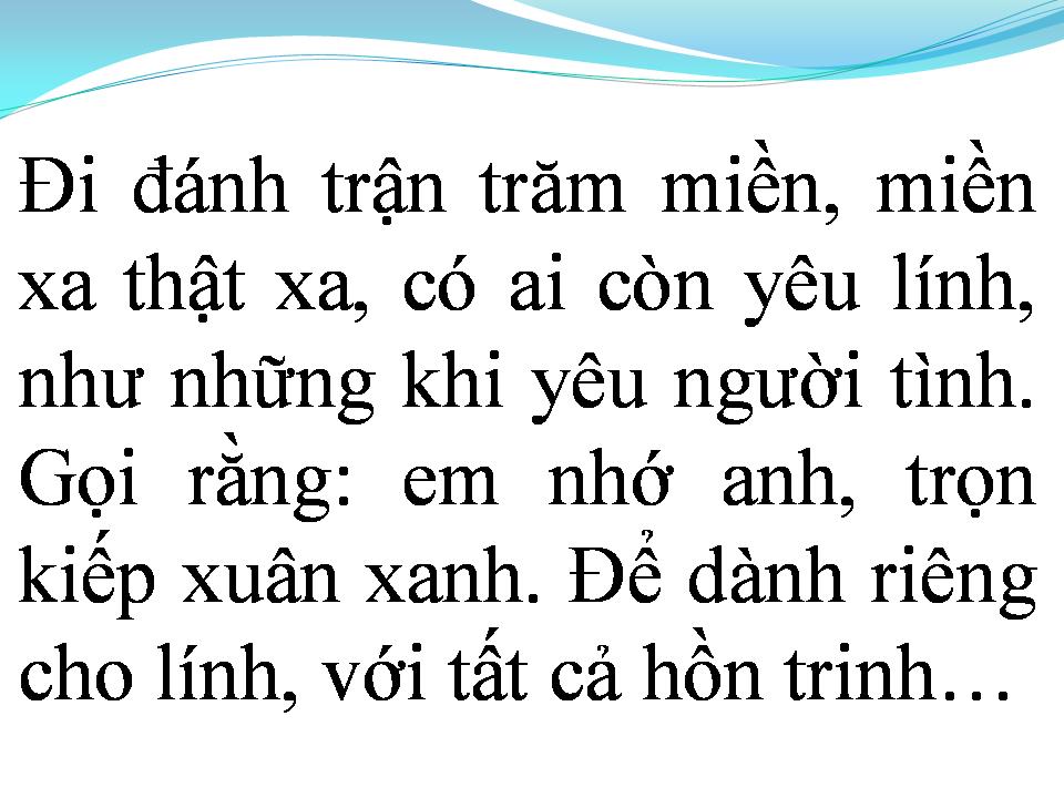 Lời bài hát LÍNH TRẬN MIỀN XA