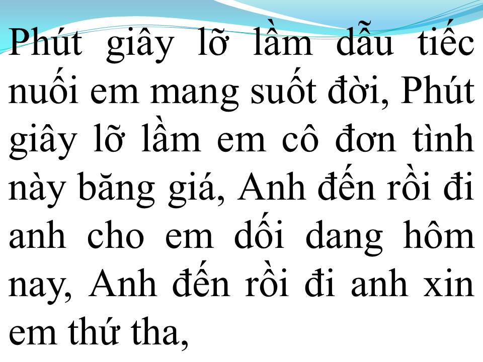 Lời bài hát LỠ LẦM (LẦM LỠ)