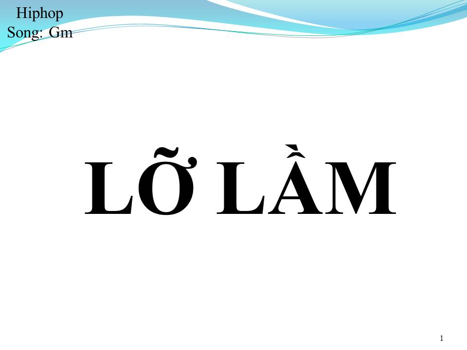 Lời bài hát LỠ LẦM (SONG CA)
