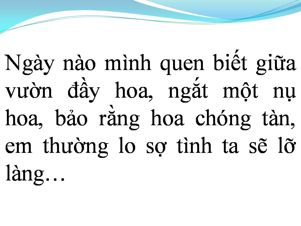 Lời bài hát LOÀI HOA KHÔNG VỠ