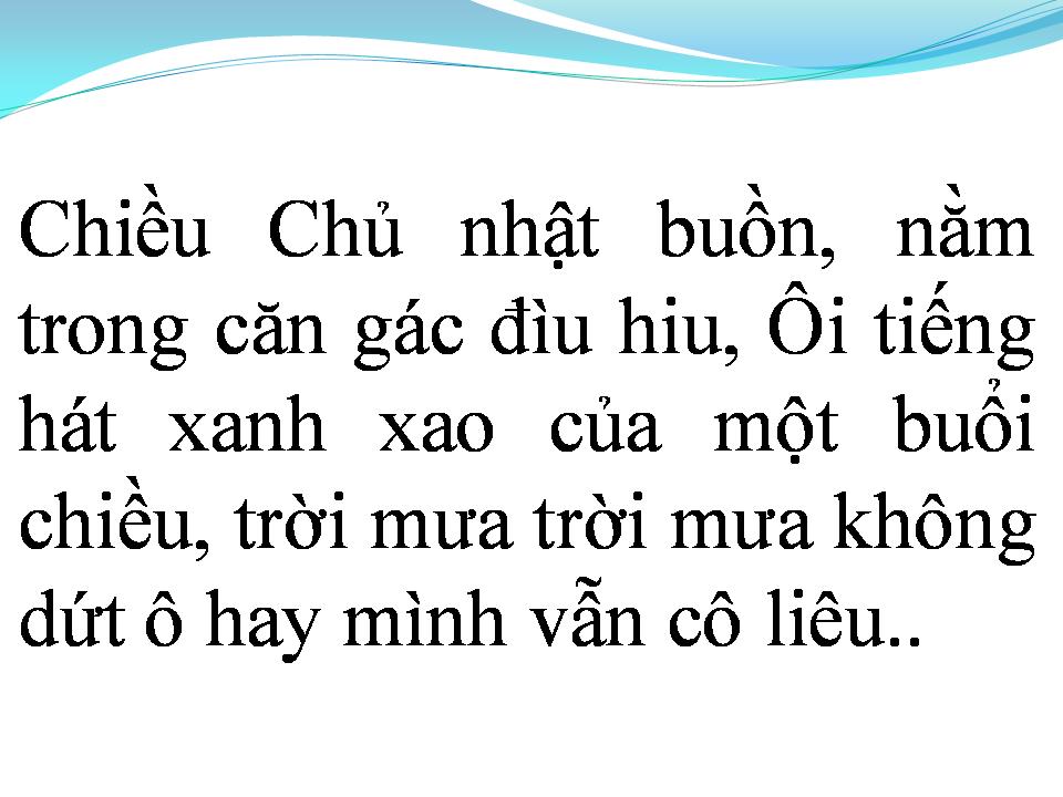 Lời bài hát LỜI BUỒN THÁNH (CHIỀU CHỦ NHẬT BUỒN)
