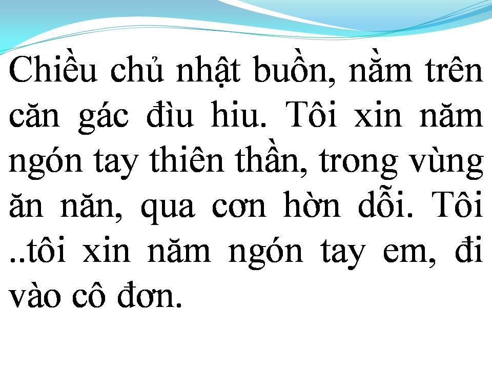 Lời bài hát LỜI BUỒN THÁNH (CHIỀU CHỦ NHẬT BUỒN)