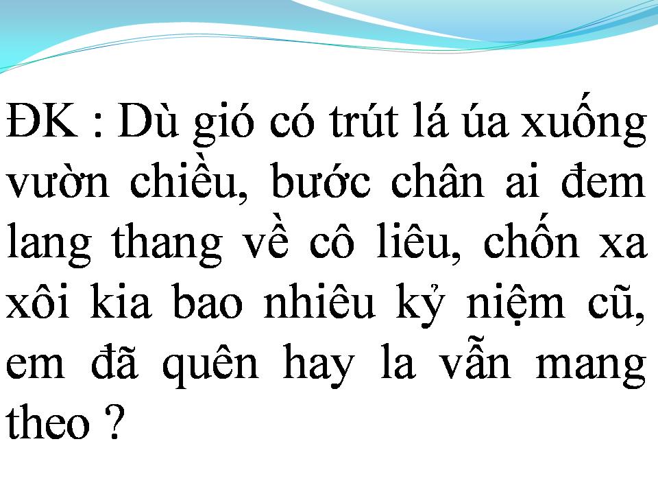 Lời bài hát LỐI CŨ TA VỀ