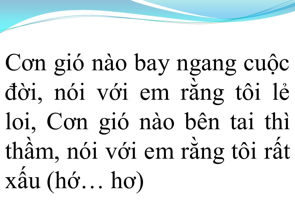 Lời bài hát LỜI CỦA GIÓ