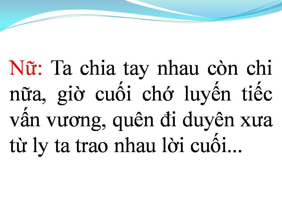 Lời bài hát LỜI CUỐI CHO TÌNH YÊU (LỜI CUỐI CHO CuỘC TÌNH)