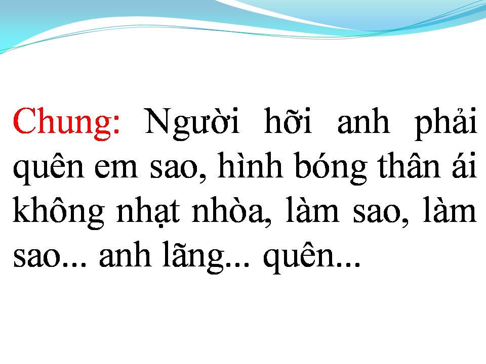 Lời bài hát LỜI CUỐI CHO TÌNH YÊU (LỜI CUỐI CHO CuỘC TÌNH)