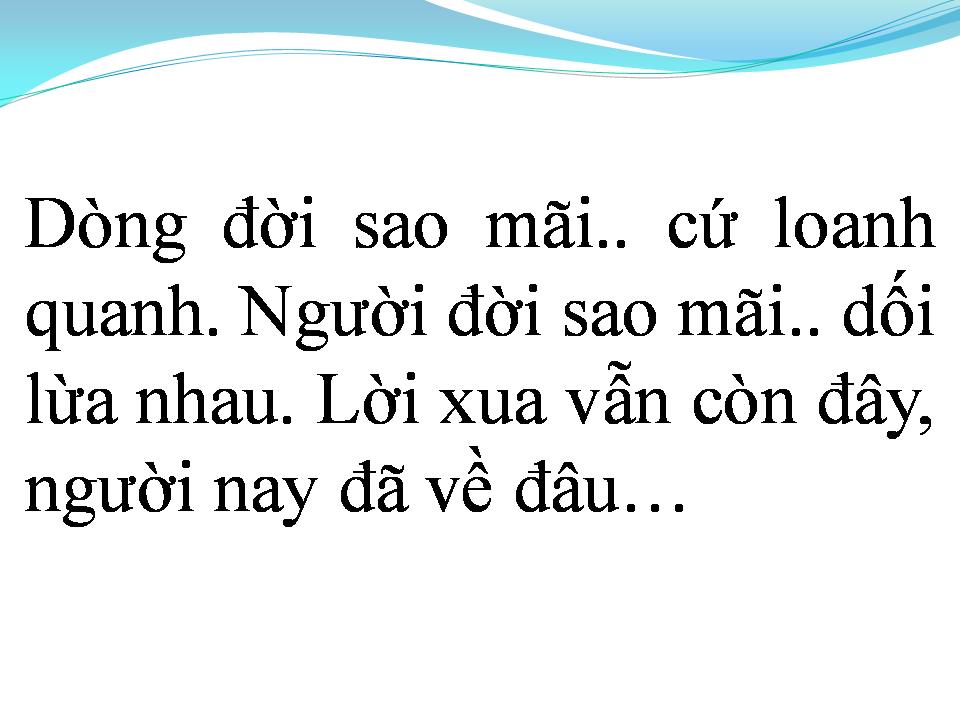 Lời bài hát LỜI DỐI GIAN CHÂN THÀNH