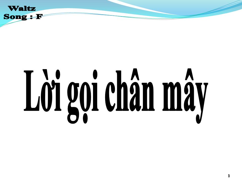 Lời bài hát LỜI GỌI CHÂN MÂY