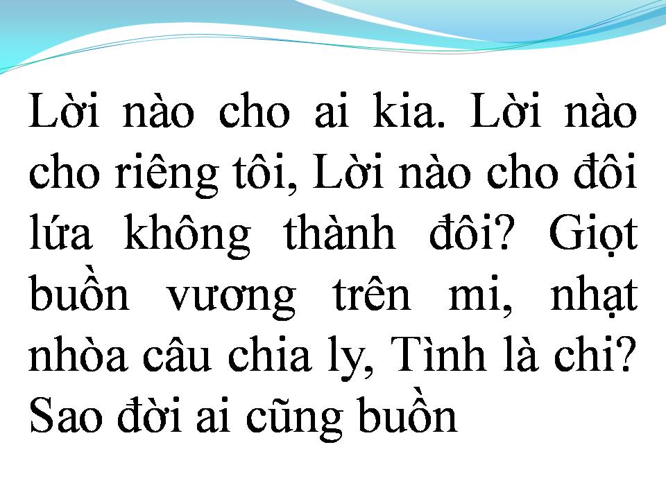 Lời bài hát LỜI NÀO CHO EM LỜI NÀO CHO ANH