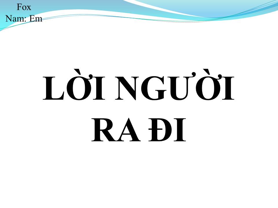 Lời bài hát LỜI NGƯỜI RA ĐI
