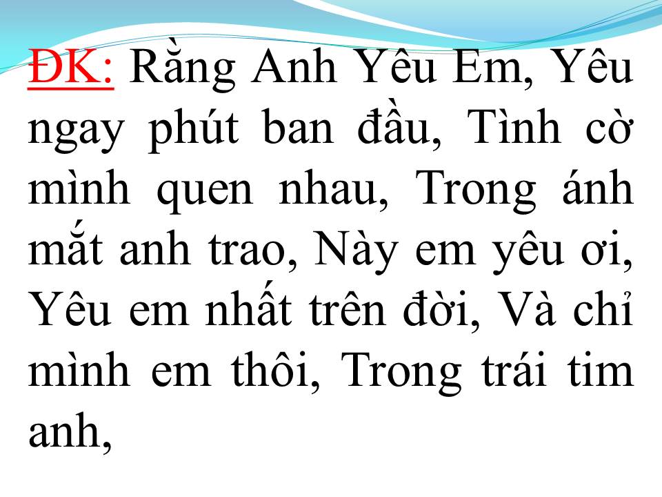 Lời bài hát LỜI TỎ TÌNH DỄ THƯƠNG 1