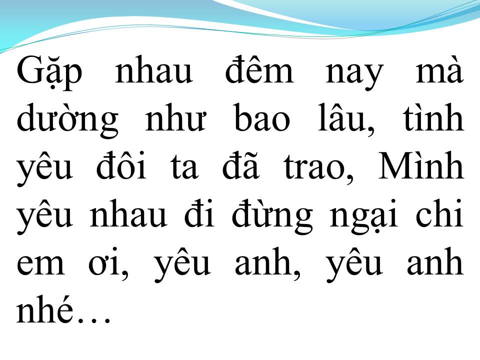 Lời bài hát LỜI TỎ TÌNH DỄ THƯƠNG 2