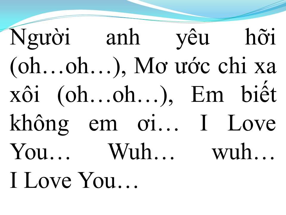 Lời bài hát LỜI TỎ TÌNH DỄ THƯƠNG 2