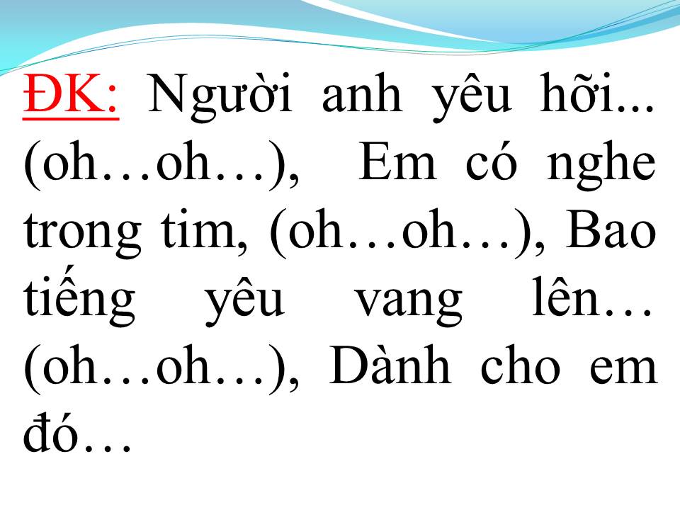 Lời bài hát LỜI TỎ TÌNH DỄ THƯƠNG 2