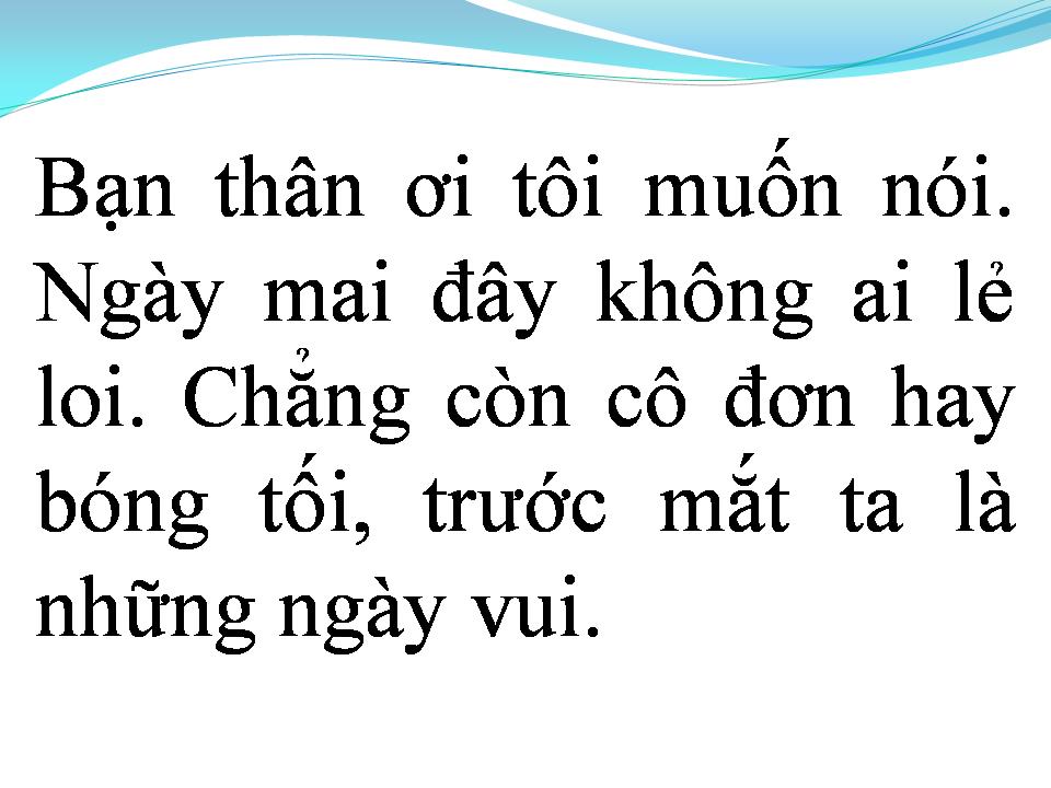 Lời bài hát LỜI TRÁI TIM MUỐN NÓI