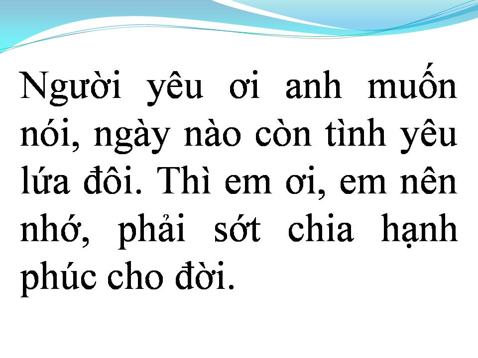 Lời bài hát LỜI TRÁI TIM MUỐN NÓI
