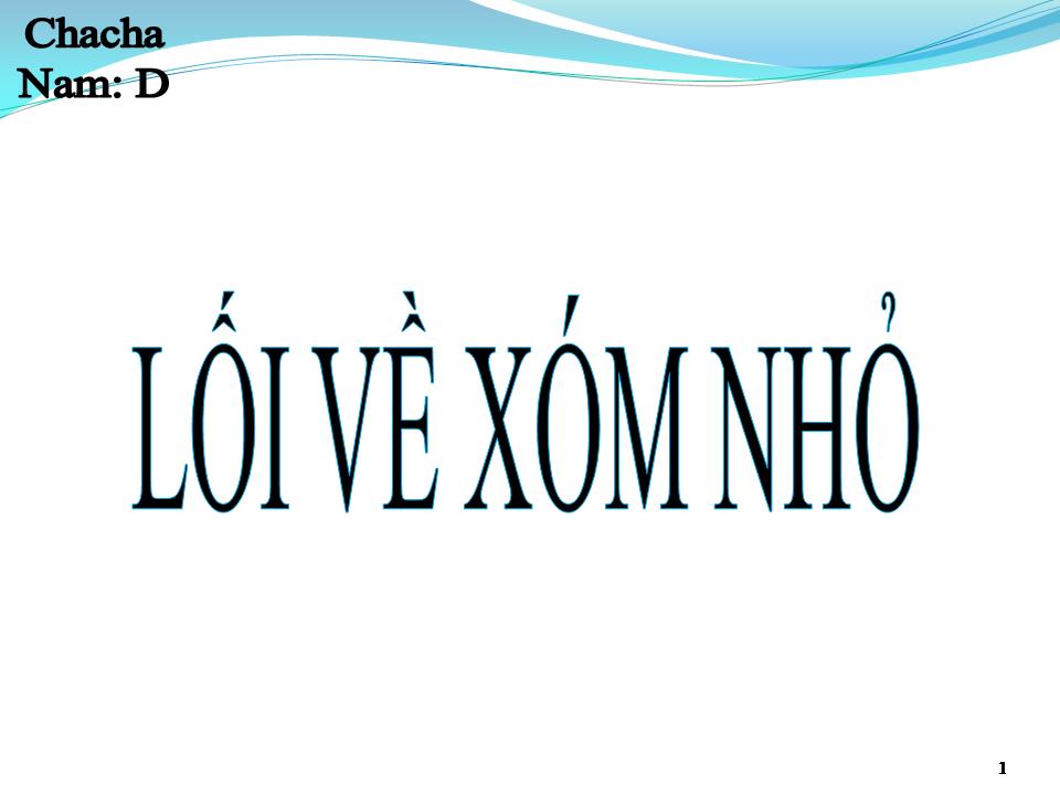 Lời bài hát LỐI VỀ XÓM NHỎ