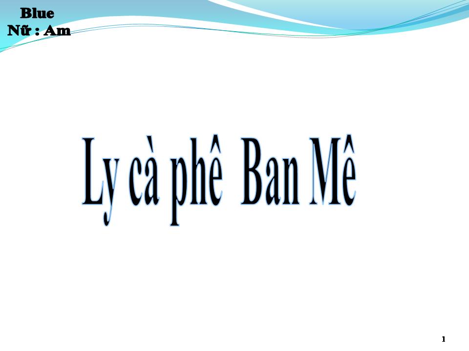 Lời bài hát LY CÀ PHÊ BAN MÊ