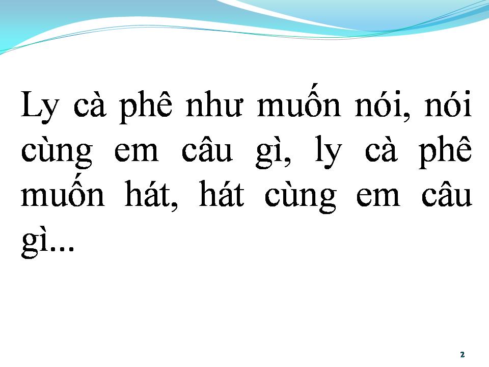 Lời bài hát LY CÀ PHÊ BAN MÊ