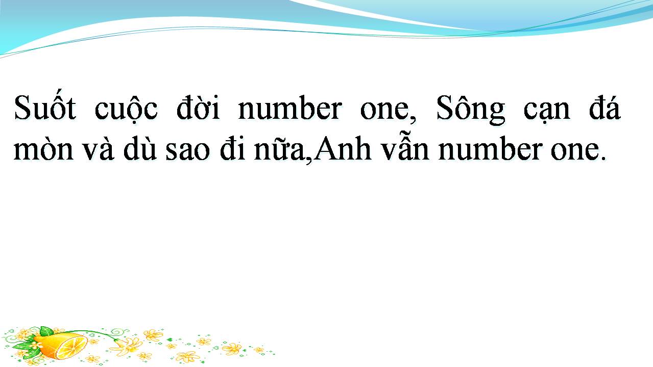 Lời bài hát ANH NUMBER ONE