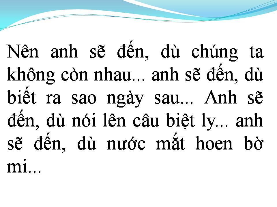Lời bài hát ANH SẼ ĐẾN
