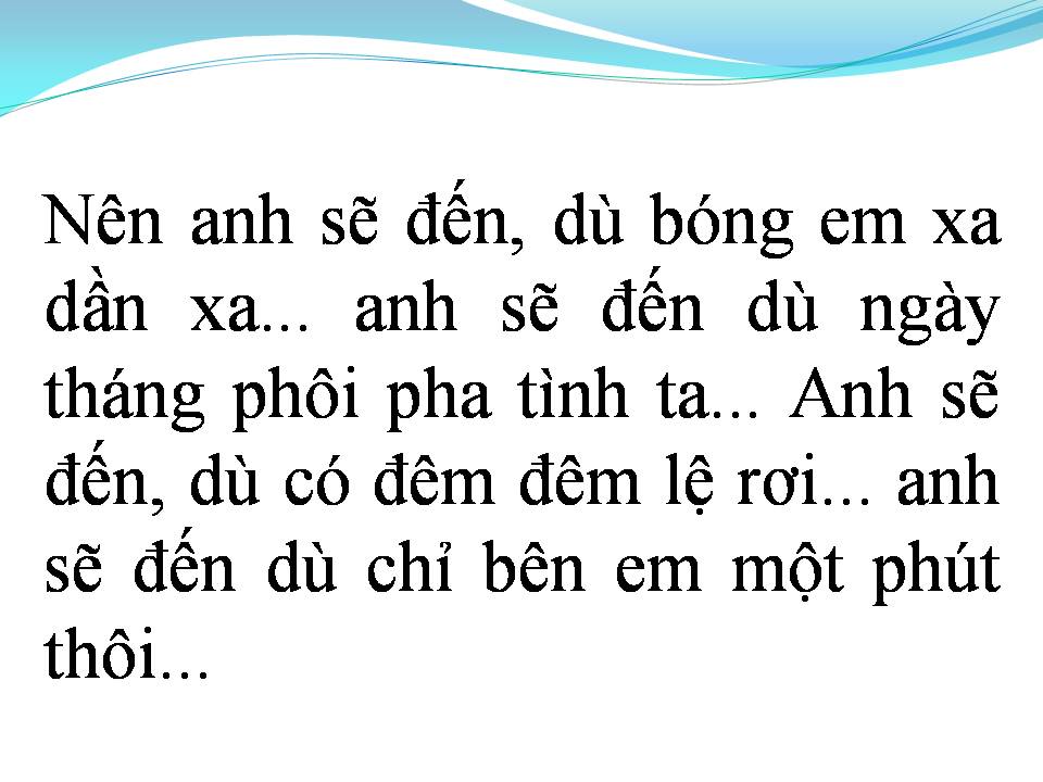 Lời bài hát ANH SẼ ĐẾN