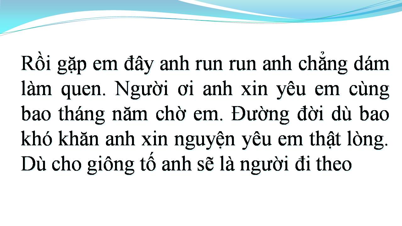 Lời bài hát ANH SẼ LÀ NGƯỜI ĐI THEO