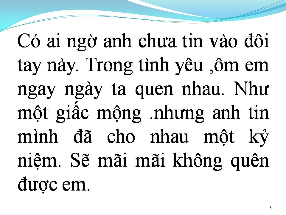 Lời bài hát ANH TIN MÌNH ĐÃ CHO NHAU MỘT KỸ NIỆM