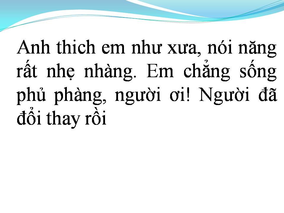 Lời bài hát ANH THÍCH EM NHƯ XƯA