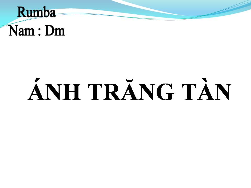 Lời bài hát ÁNH TRĂNG TÀN
