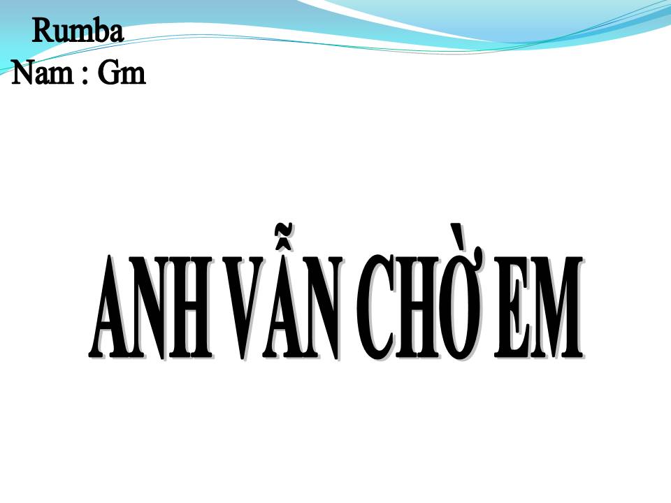 Lời bài hát ANH VẪN CHỜ EM