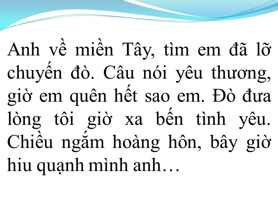 Lời bài hát ANH VỀ MIỀN TÂY (EM VỀ MIỀN TÂY)
