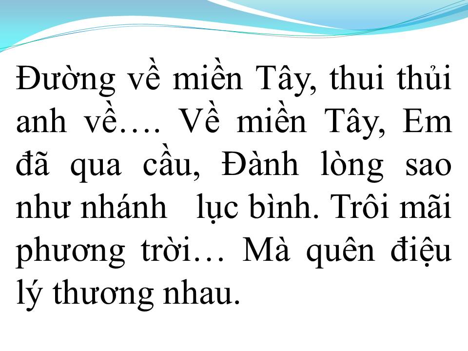 Lời bài hát ANH VỀ MIỀN TÂY (EM VỀ MIỀN TÂY)