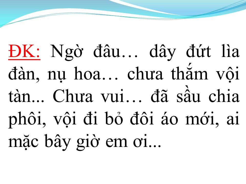 Lời bài hát ÁO EM CHƯA MẶC MỘT LẦN