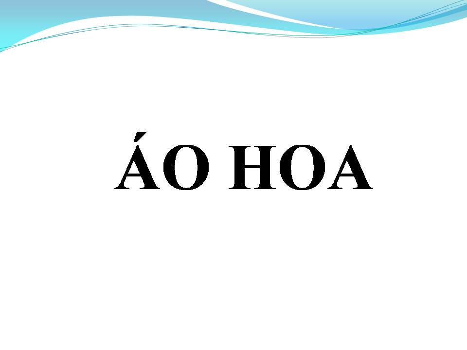 Lời bài hát ÁO HOA