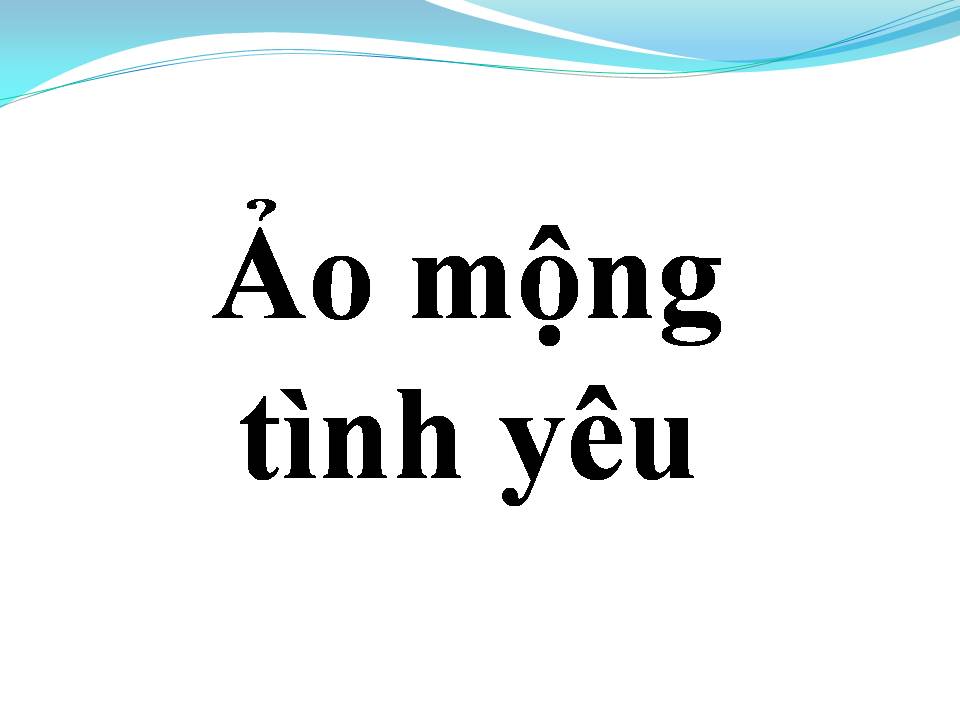 Lời bài hát ẢO MỘNG TÌNH YÊU