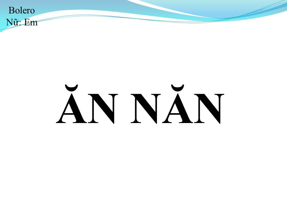 Lời bài hát ĂN NĂN